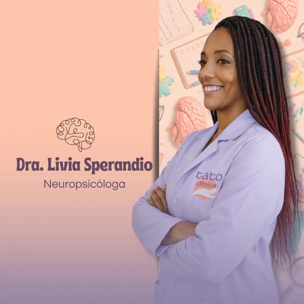 Dra. Livia Sperandio, neuropsicóloga na Tato Clínica